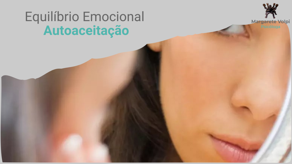 Equilíbrio emocional autoaceitação